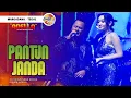 Download Lagu PANTUN JANDA - Difarina Indra Adella Ft. Fendik Adella || LIVE OM ADELLA MARGADANA TEGAL