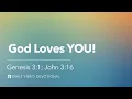God Loves YOU Genesis 3 1 John 3 16 Our Daily Bread Devotional