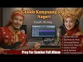 Lagu Galodo Kampuang Jo Nagari   Full Album, Pray For Sumbar | Dambleng Sergai