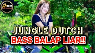jungle dutch bass balap liar bikin tegang dj terompet fullbass