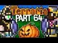 Hoppin Jacks Are Too Strong Terraria Part 64