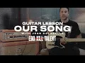 Lagu [GUITAR LESSON] Ego Kill Talent - Our Song (with Jean Dolabella)
