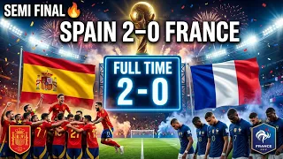 Semi final Spain Vs France 2026 world cup