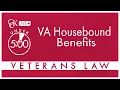 VA Housebound Benefits Special Monthly Compensation