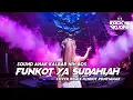Download Lagu FUNKOT PONTIANAK • YA SUDAHLAH (BONDAN PRAKOSO FT FADE2BLACK) • Rocky Rudas Remix