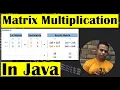 Matrix Multiplication Program In Java Class