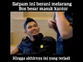 Seorang Satpam Berani Melarang Bos Besar Masuk Kantor