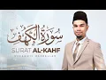 Download Lagu SWEET \u0026 BEAUTIFUL RECITATION -  SURAH AL KAHFI سورۃ الکھف MUZAMMIL HASBALLAH