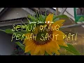 Download Lagu Lomba Sihir dan Nium - Semua Orang Pernah Sakit Hati Music video