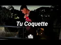 Clave Especial x Los Dareyes De La Sierra - Tu Coquette