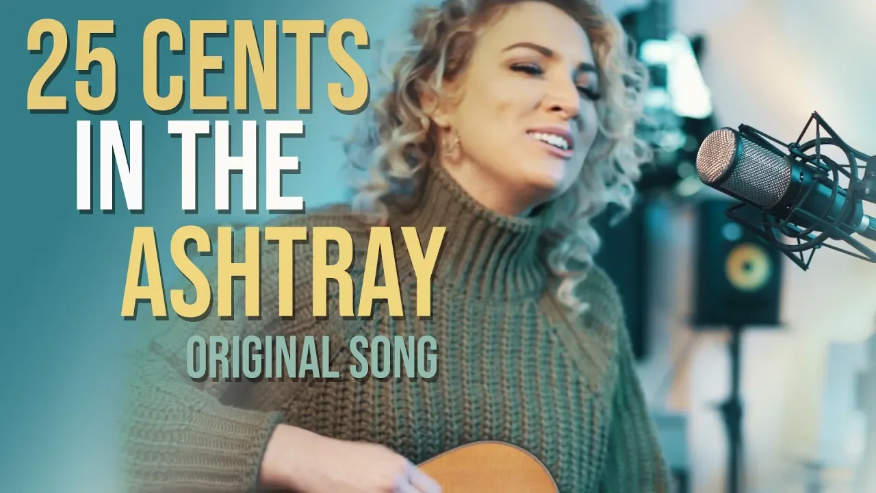 25 CENTS IN THE ASHTRAY- Katrina Burgoyne Original