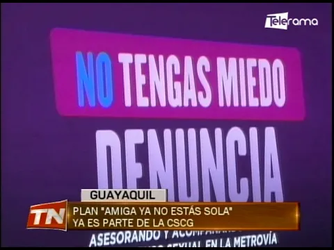 Plan Amiga ya no estás sola ya es parte de la CSCG