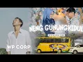 Download Lagu WP CORP - NENG GUNUNGKIDUL                                 ( official music vidio )