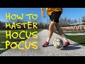 HOCUS POCUS Skill Move For Footballers Soccer Skills Tutorial