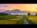 Download Lagu (Donpic) Kerja Kampung| Lagu dusun sumazau baru 2025