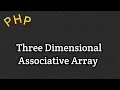 Creating three dimensional Associative array in php Associative array tutorial in hindi