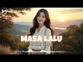 Lagu Masa Lalu - Zizan (DJ Remix Version)