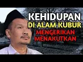 Download Lagu GUS BAHA | KEHIDUPAN DI ALAM KUBUR