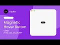 Create a Modern Magnetic Hover Button Clean UI Micro-Interactions HTML CSS Vanilla JS