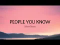 Selena Gomez - People You Know (Lyrics)