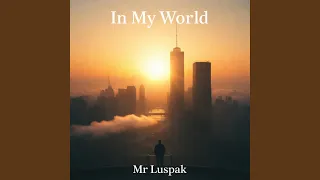 in my world