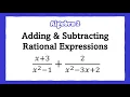 Adding Subtracting Rational Expressions Algebra 2 Math Boost Camp