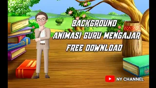 Download Animasi Guru Mengajar Part 2 Free Download || NY CHANNEL MP3