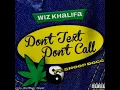 Wiz Khalifa - Don't Text Don't Call ft. Snoop Dogg (Copy Play Musik)