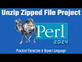 Perl Programming Mini Project Unzip Zipped Files 2024