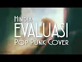 Download Lagu Hindia - Evaluasi (Pop Punk Version by Nass ID)