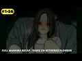 Download Lagu FULL MANHWA RECAP: TEARS ON WITHERED FLOWER: CHAPTER 1-56