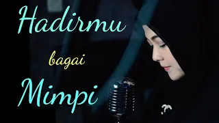 Download Lusiana Safara - Hadirmu Bagai Mimpi cover MP3