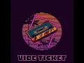 Vibe Ticket - Naoko Omi