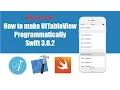 Learn ios online Make tableview programmatically swift3 Free iOS Tutorials app development