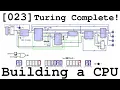 023 Turing Complete with Data Memory - Building a CPU From Scratch