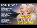 Download Lagu LAGU POP SUNDA GASENTRA PAJAMPANGAN 2025 - JANG, KAMANA CINTANA, PAPATONG - NINA DAN FRISKA