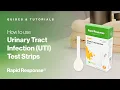 UTI Test Strips How to Use the Rapid Response Urinary Tract Infection Test Strips