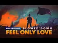 Download Lagu Klaas \u0026 Mister Ruiz - Feel Only Love (Lyrics Terjemahan)| Slowed Version