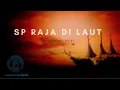 SP RAJA DI LAUT |SUARA PANGGIL WALET