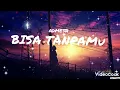 Lagu AKU BISA TANPAMU - (LIRIK SONG) ADMESH