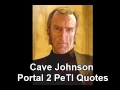 Cave Johnson Quotes from Portal 2 DLC