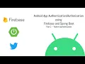 Android App Twitter Authentication using Firebase and Spring Boot - Part 1