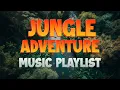 Download Lagu Jungle Adventure Music Playlist | Immersive Cinematic Music For Videos