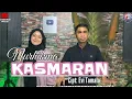 Download Lagu NURHIKMA ~ KASMARAN ~ ( Evie Tamala )~ Musik : Andri khan
