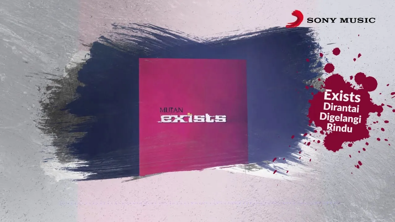 Exists – Dirantai Digelangi Rindu (Official Lyric Video)