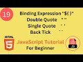 JavaScript String Binding Expression Back Tick JavaScript Full Stack Tutorials in Depth