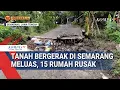 Lagu Tanah Bergerak di Kota Semarang Meluas, 15 Rumah Rusak