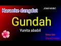 Download Lagu karaoke dangdut || Gundah || Yunita ababil ,|| nada wanita 