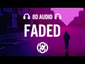 Download Lagu Besomorph \u0026 Coopex - Faded (feat. Lunis) (8D AUDIO) 🎧