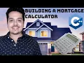 Building a Mortgage Calculator in C Small Coding Project